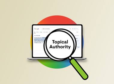 How to Strengthen Topical Authority and Beat Competitor Pages